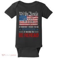 Us Flag Constitution Of The Usa Needs To Be Reread Baby Bodysuit thumb 0