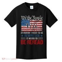 Us Flag Constitution Of The Usa Needs To Be Reread Kids T-Shirt thumb 0