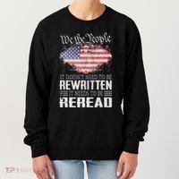 Us Flag Constitution Of The Usa Needs To Be Reread Women's Sweatshirt thumb 0