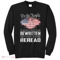 Us Flag Constitution Of The Usa Needs To Be Reread Sweatshirt thumb 0