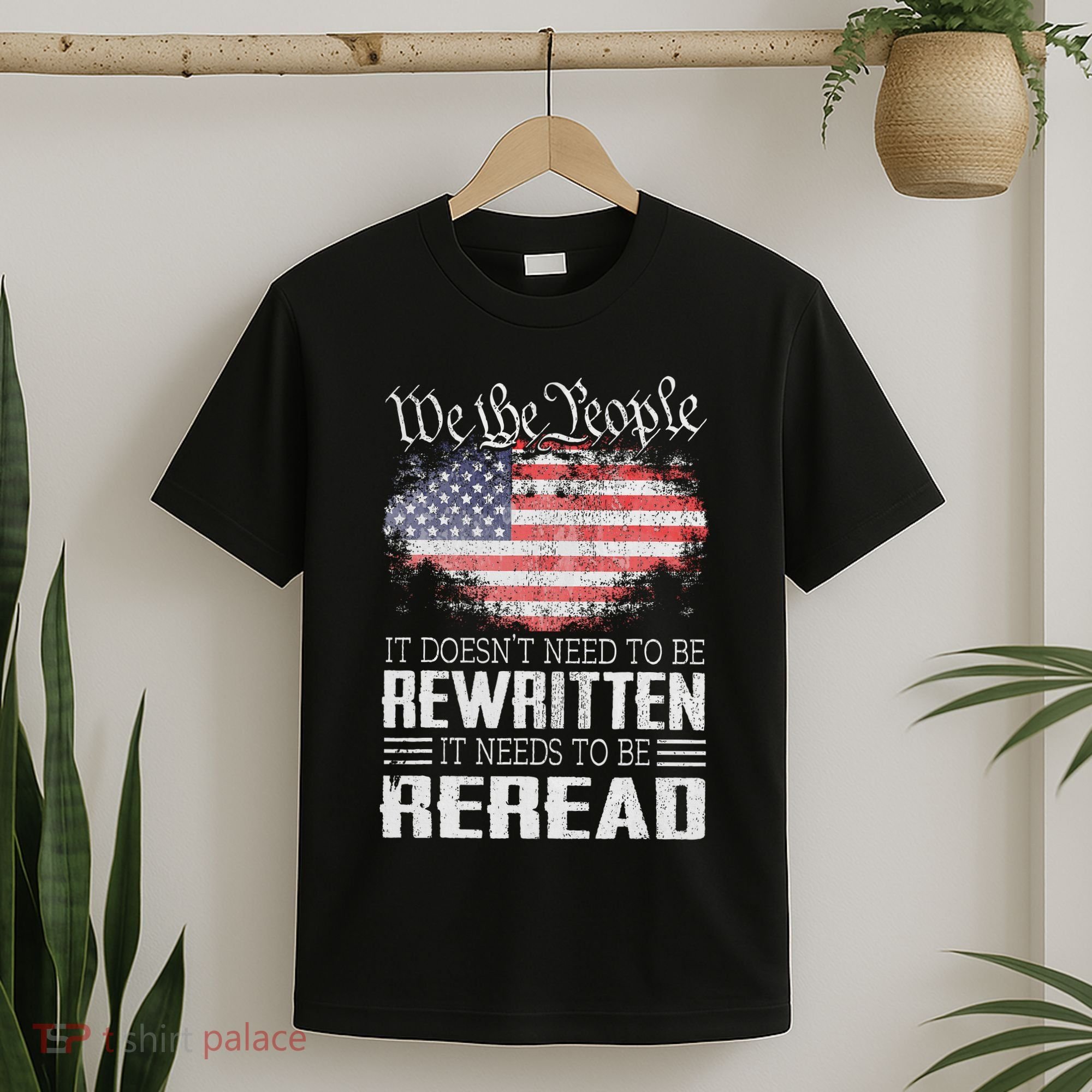 Us Flag Constitution Of The Usa Needs To Be Reread T-Shirt