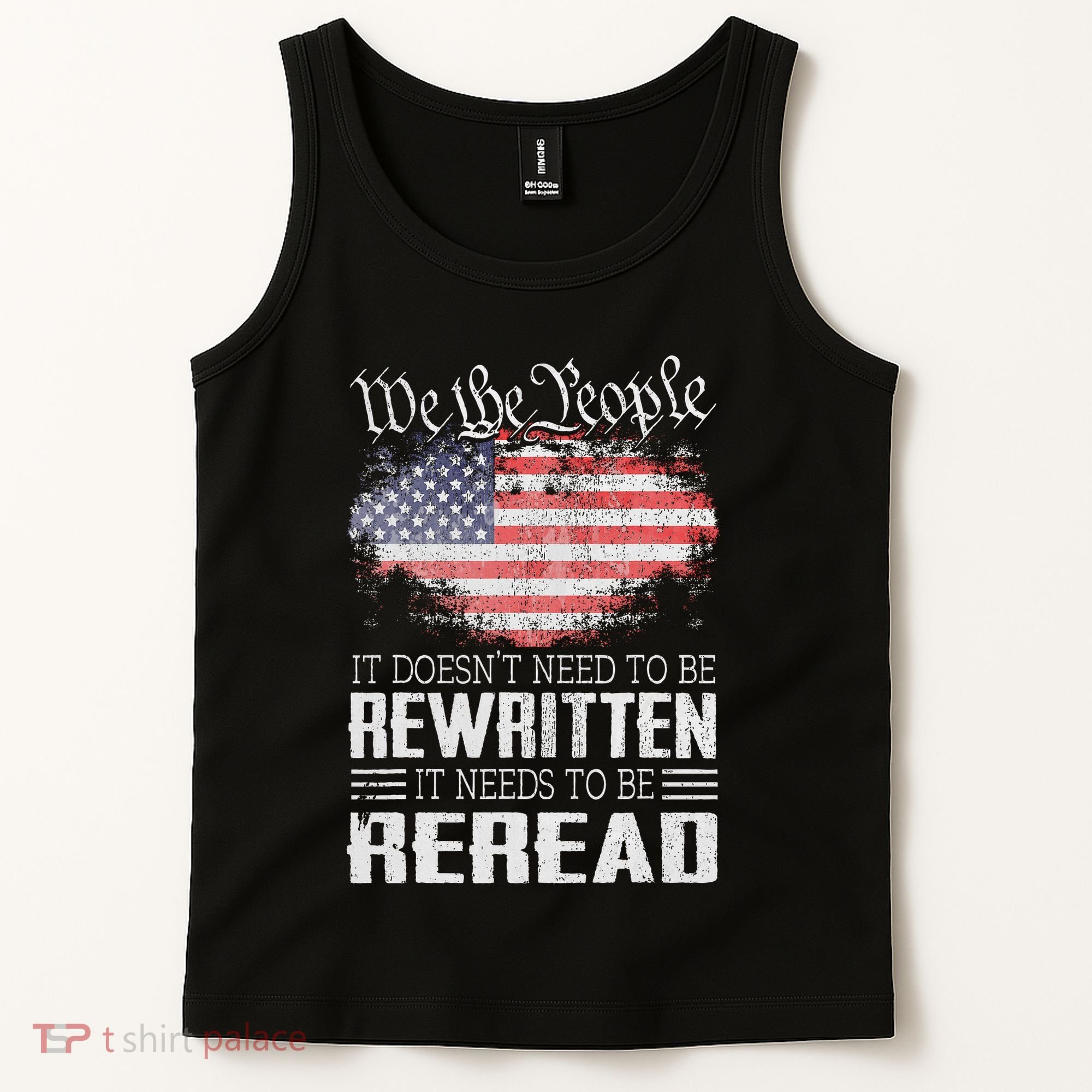 Us Flag Constitution Of The Usa Needs To Be Reread Tank Top