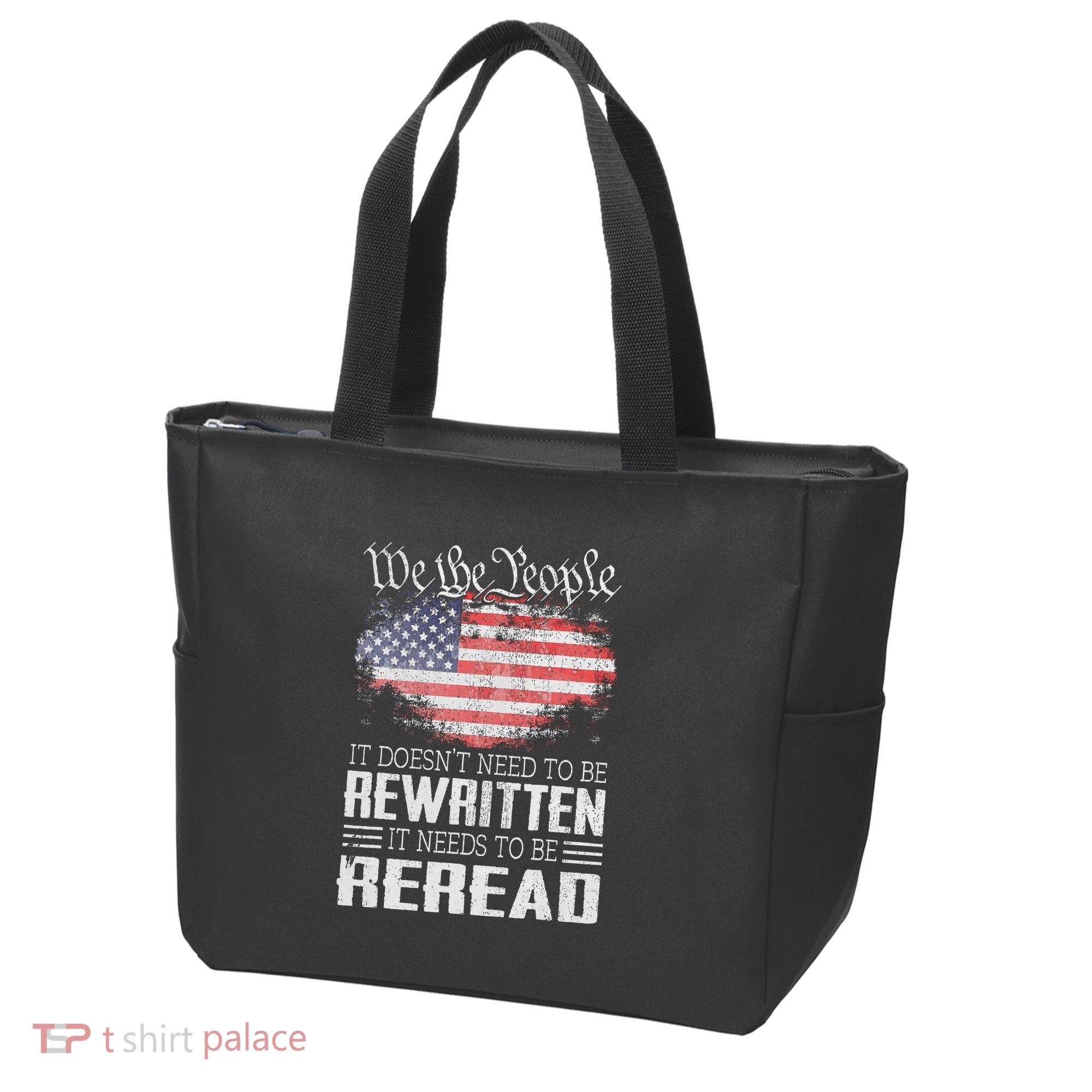 Us Flag Constitution Of The Usa Needs To Be Reread Tote Bag