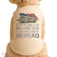 US Flag Constitution Of The USA Needs To Be Reread Doggie Tank thumb 0