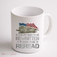 US Flag Constitution Of The USA Needs To Be Reread Coffee Mug thumb 1