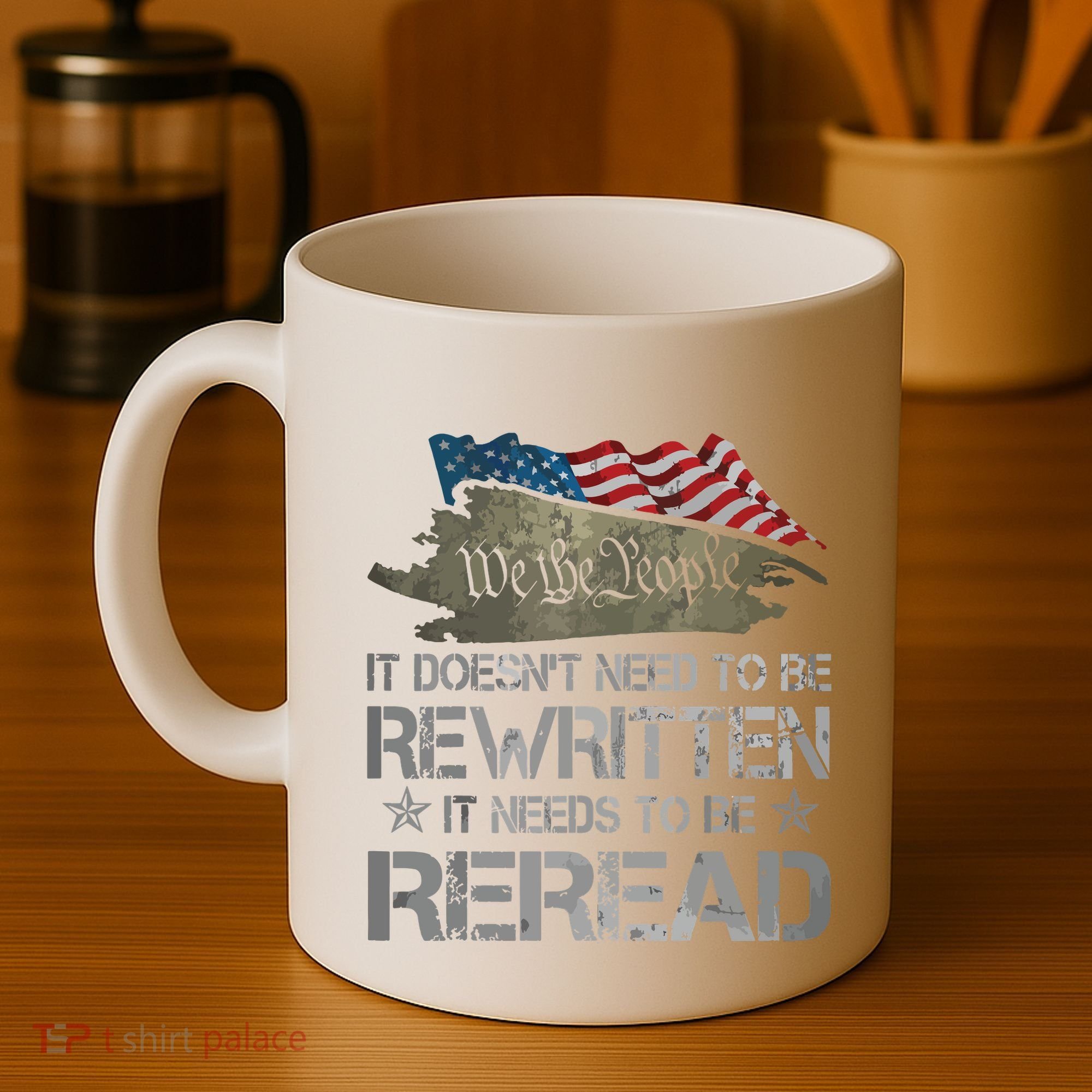 US Flag Constitution Of The USA Needs To Be Reread Coffee Mug