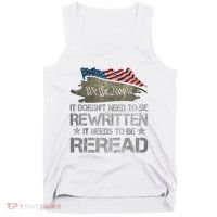 US Flag Constitution Of The USA Needs To Be Reread Tank Top thumb 0