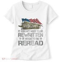 US Flag Constitution Of The USA Needs To Be Reread Women's T-Shirt thumb 0
