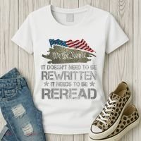 US Flag Constitution Of The USA Needs To Be Reread Women's T-Shirt thumb 3