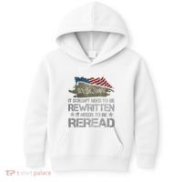 US Flag Constitution Of The USA Needs To Be Reread Kids Hoodie thumb 0
