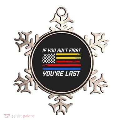 Us Flag Car Racing If You AinT First YouRe Last Ornament