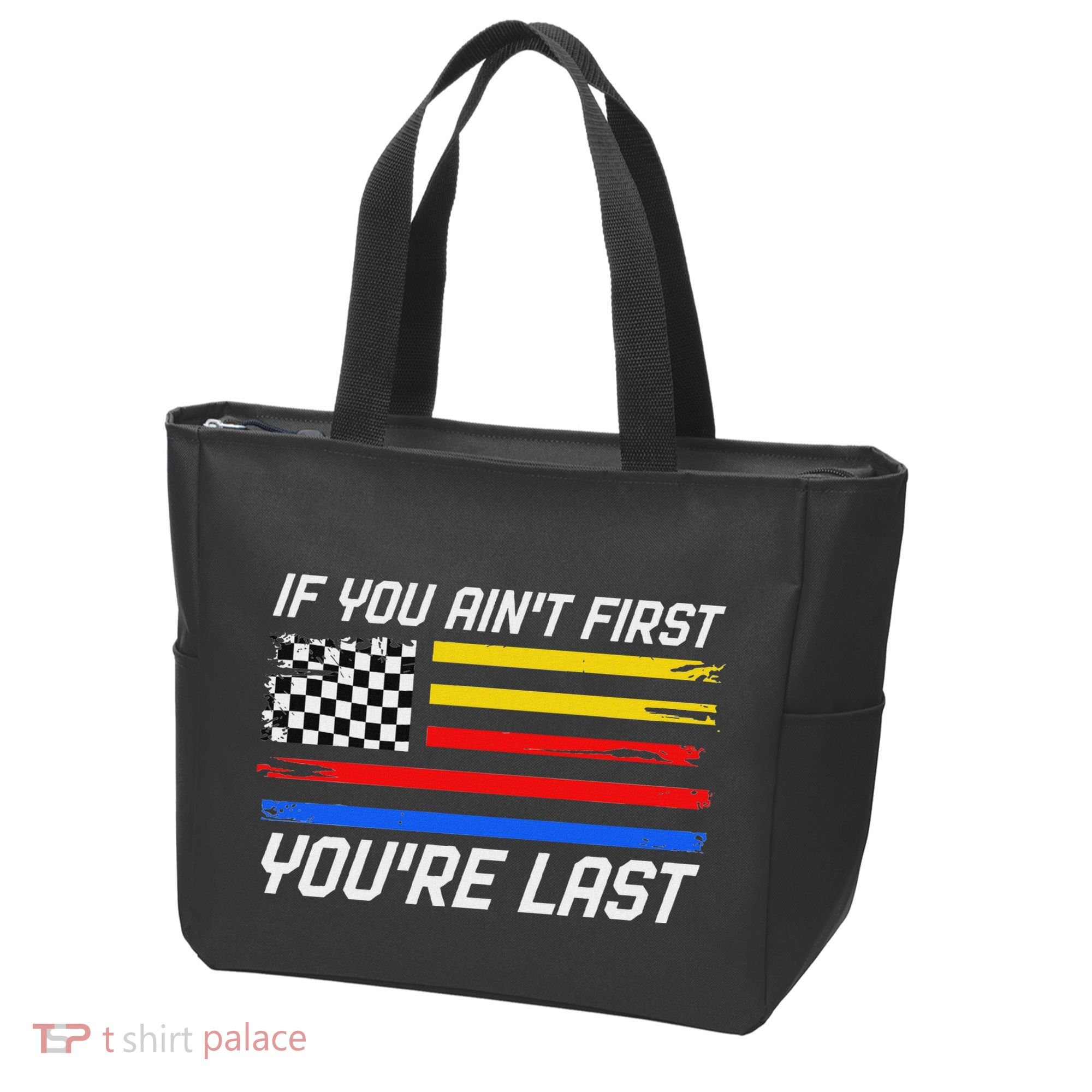 Us Flag Car Racing If You AinT First YouRe Last Tote Bag