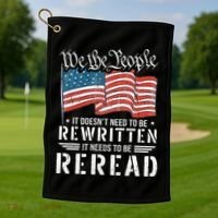 Us Flag Constitution Of The Usa Needs To Be Reread Golf Towel thumb 1