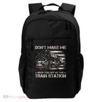 Usa Flag Dont Make Me Drop You Off At The Train Station Backpack thumb 0