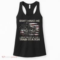 Usa Flag Dont Make Me Drop You Off At The Train Station Women's Tank Top thumb 0