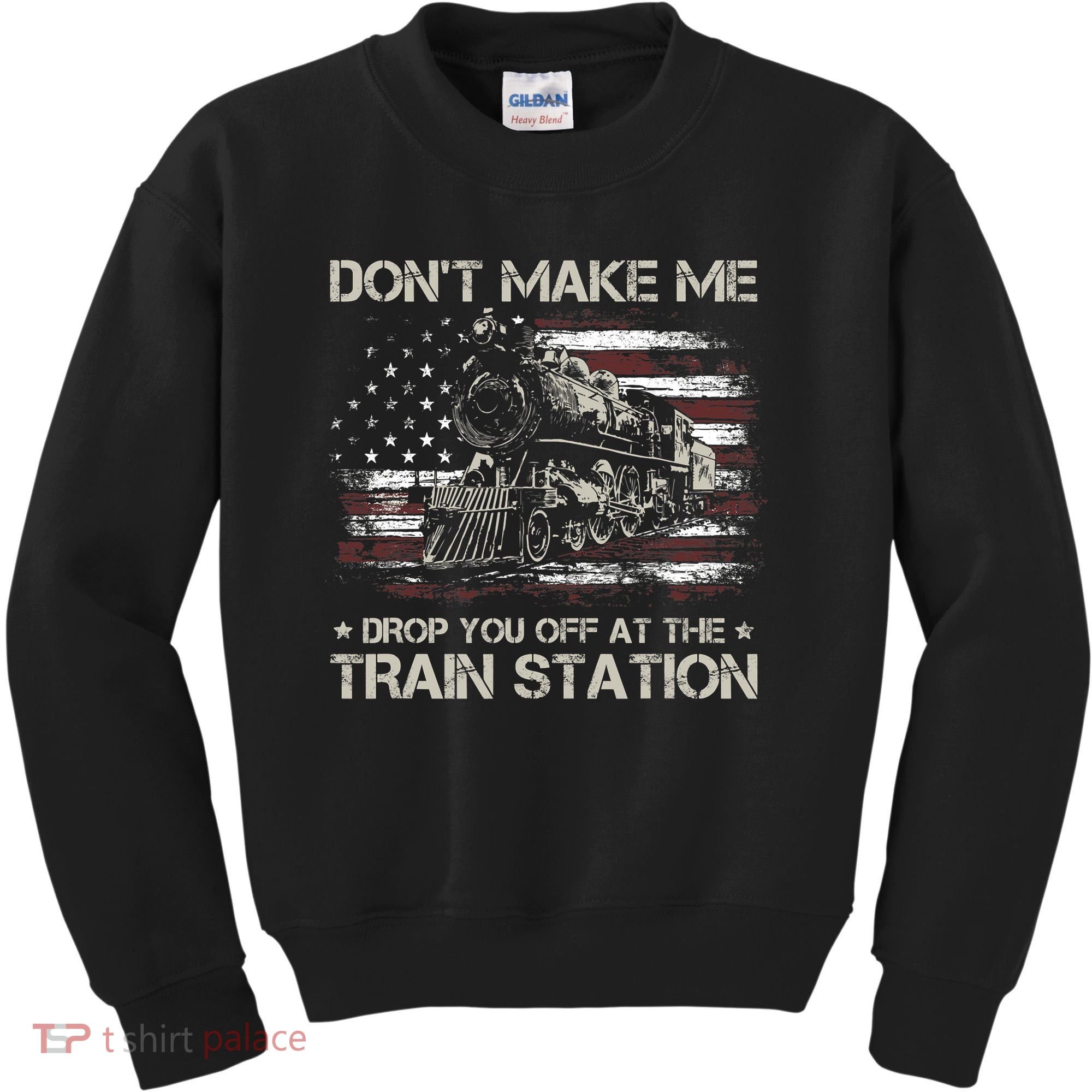 Usa Flag Dont Make Me Drop You Off At The Train Station Kids Sweatshirt