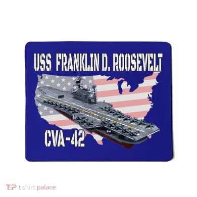 USS Franklin D. Roosevelt CVA-42 Aircraft Carrier Veterans  Mousepad