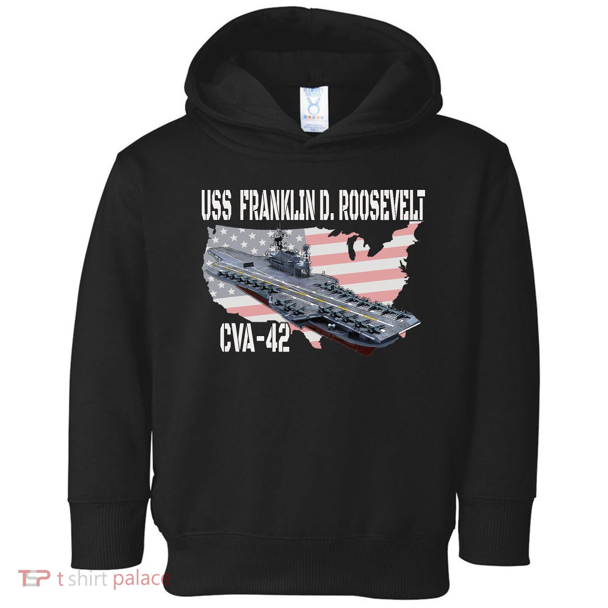 USS Franklin D. Roosevelt CVA 42 Aircraft Carrier Veterans Toddler Hoodie
