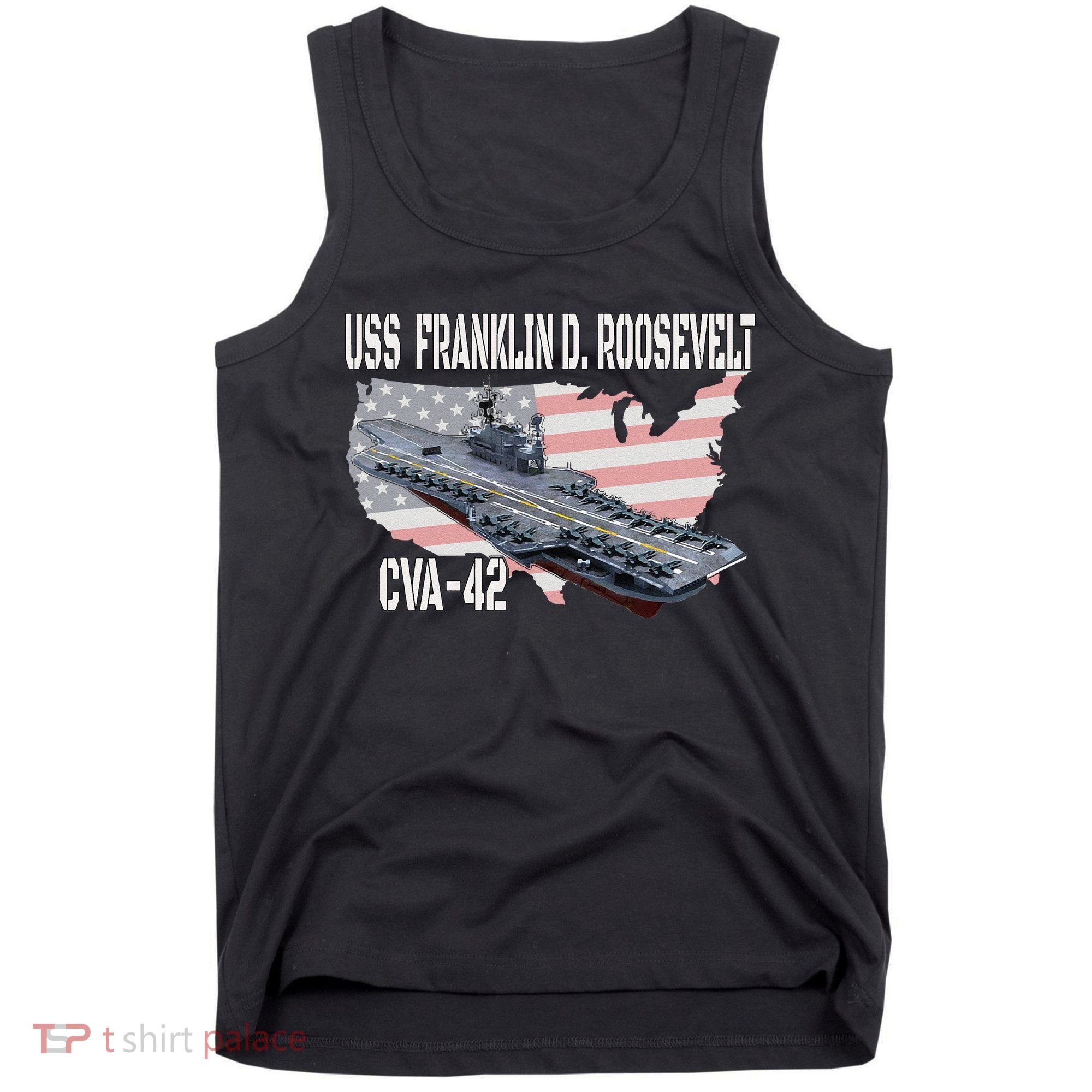 USS Franklin D. Roosevelt CVA 42 Aircraft Carrier Veterans Tank Top