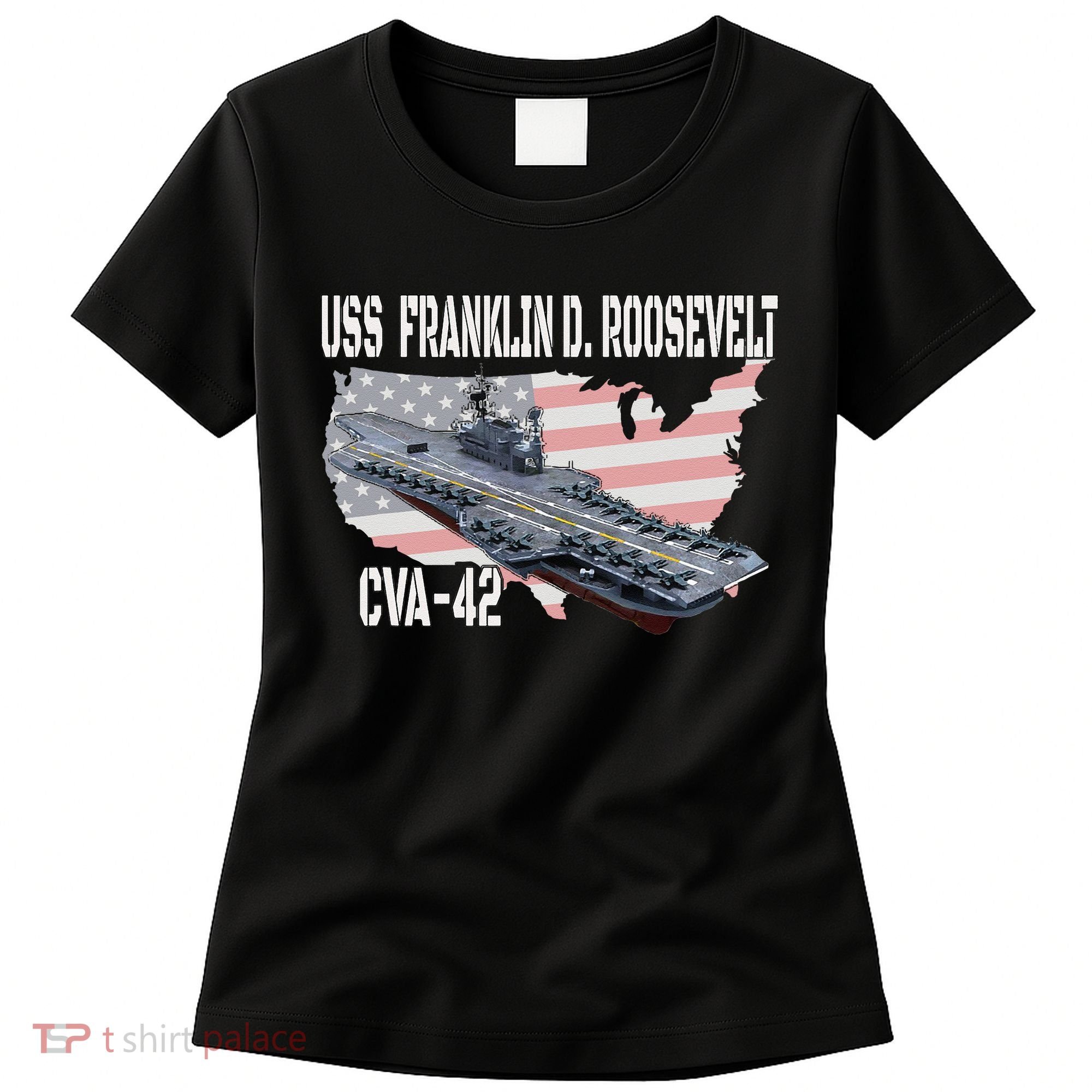 USS Franklin D. Roosevelt CVA 42 Aircraft Carrier Veterans Women's T-Shirt