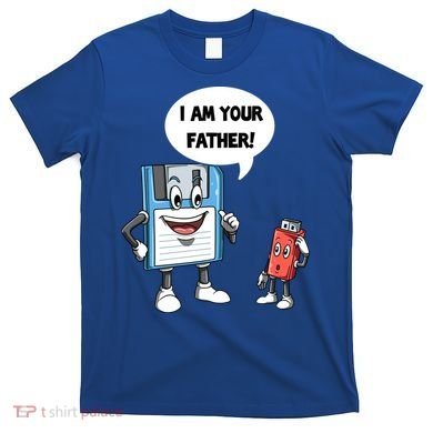 Usb Floppy Disk Your Father Computer Engineering Geeks Nerds Meaningful Gift T-Shirt