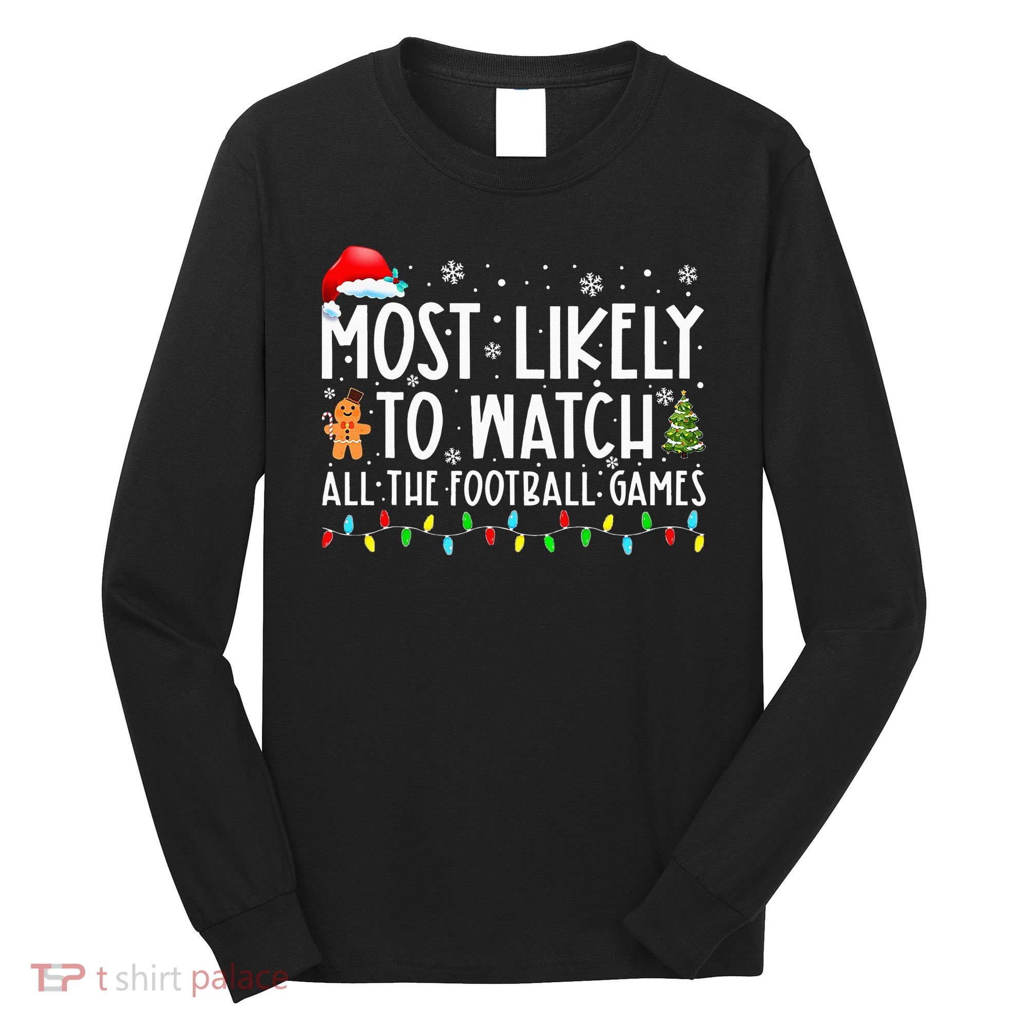 Ultimate Football Fanatic Christmas Gift Long Sleeve Shirt