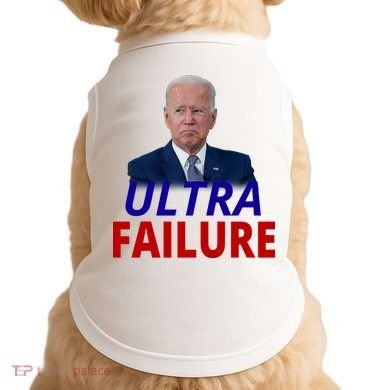 Ultra Failure Funny Anti Joe Biden Doggie Tank