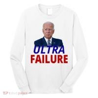 Ultra Failure Funny Anti Joe Biden Long Sleeve Shirt thumb 0
