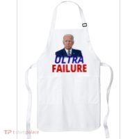 Ultra Failure Funny Anti Joe Biden Apron thumb 0