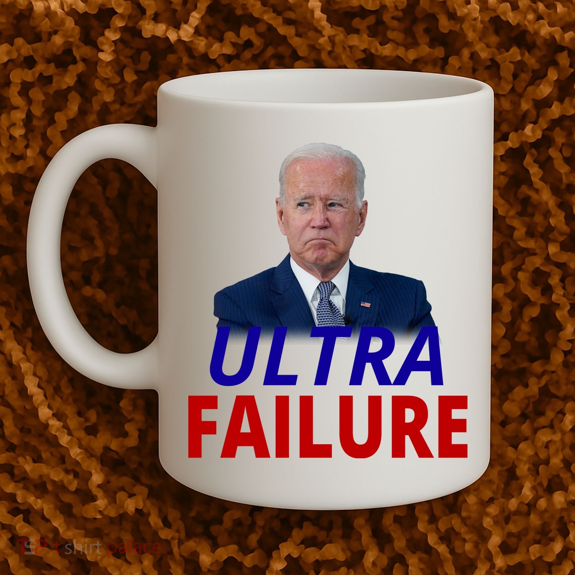 Ultra Failure Funny Anti Joe Biden Coffee Mug