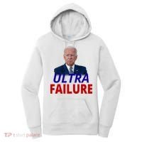 Ultra Failure Funny Anti Joe Biden Women's Hoodie thumb 0