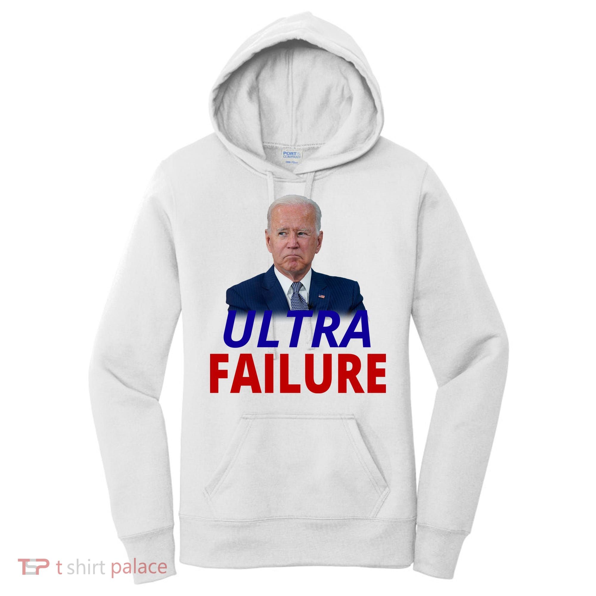 Ultra Failure Funny Anti Joe Biden Women's Hoodie