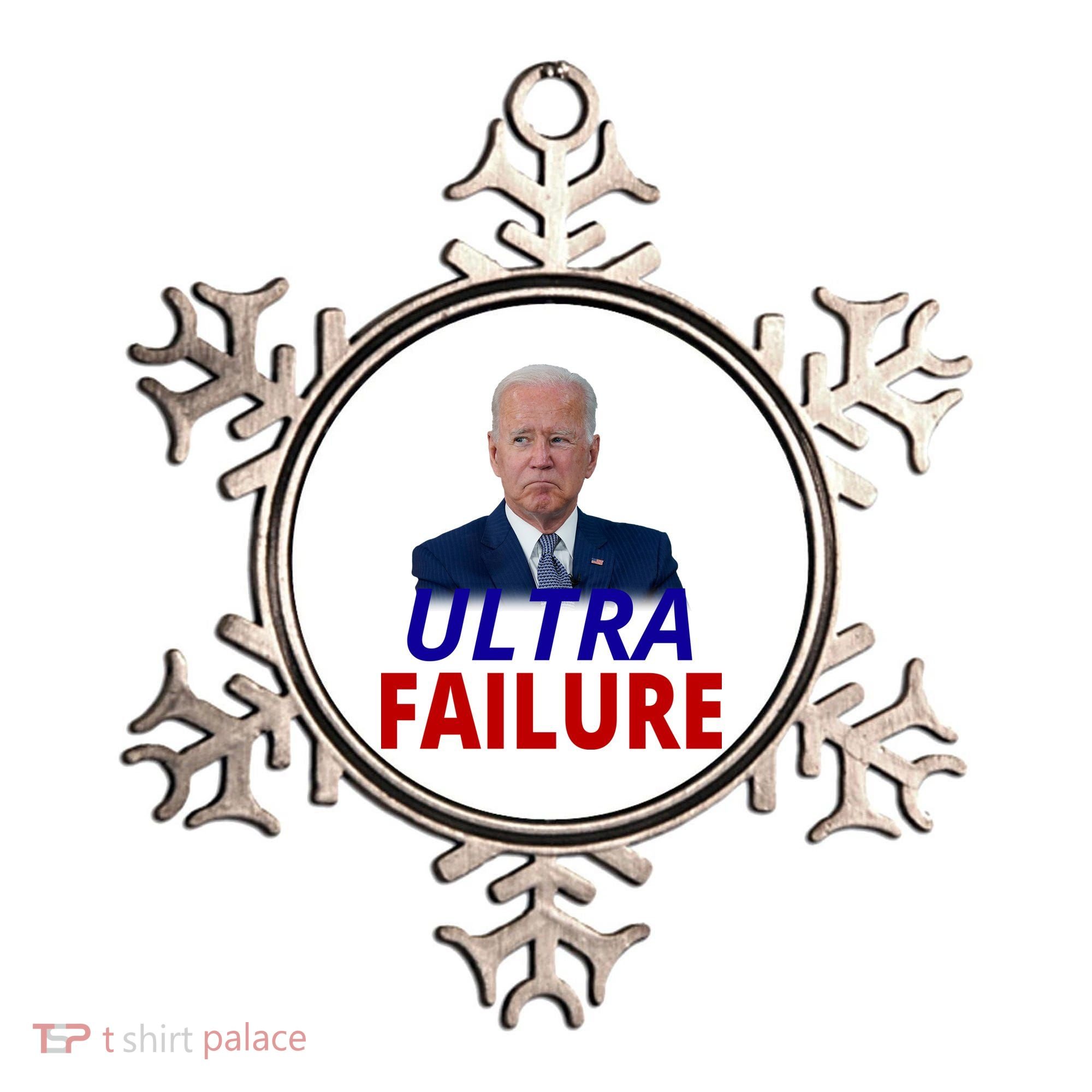 Ultra Failure Funny Anti Joe Biden Ornament
