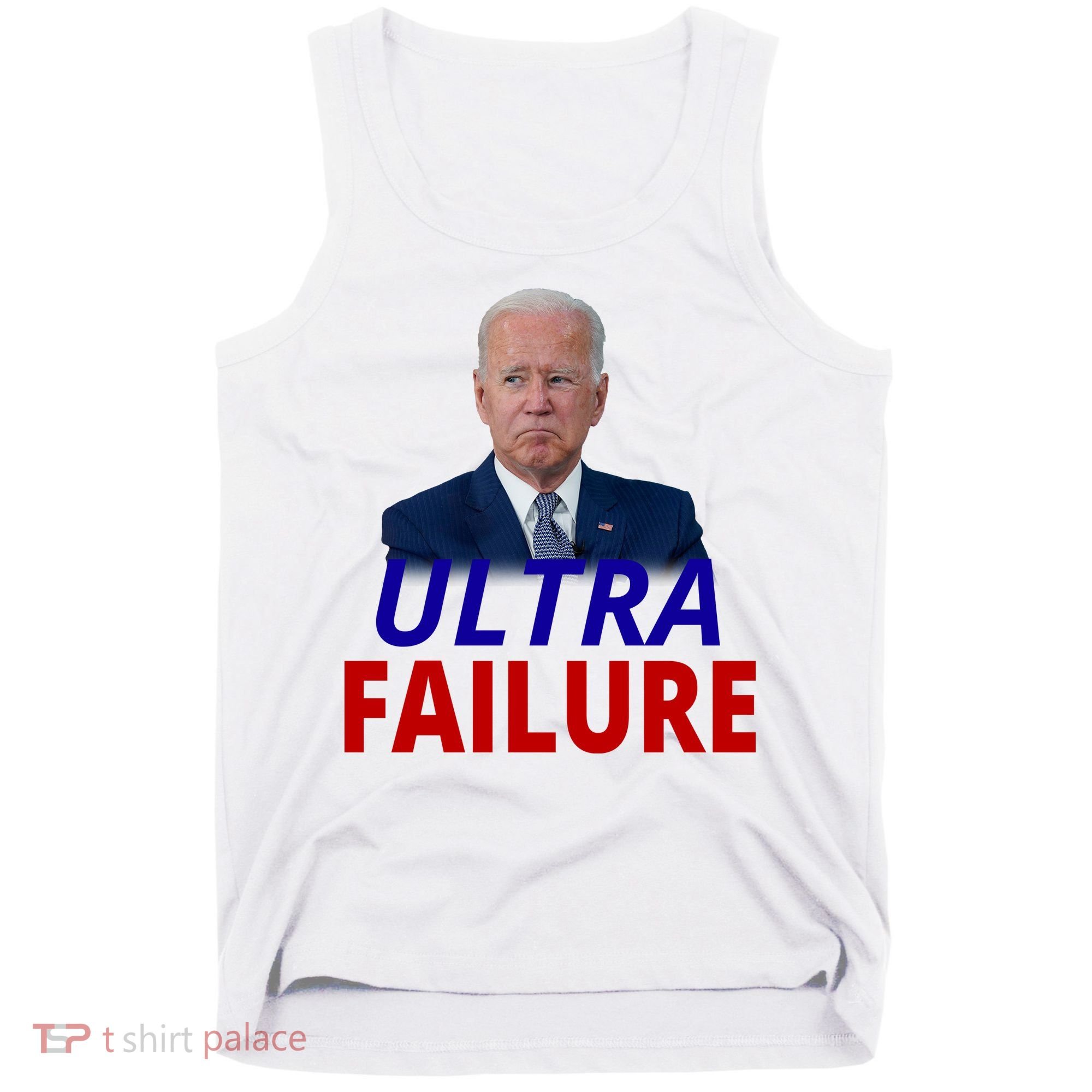 Ultra Failure Funny Anti Joe Biden Tank Top