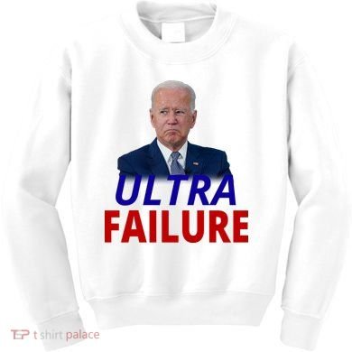 Ultra Failure Funny Anti Joe Biden Kids Sweatshirt