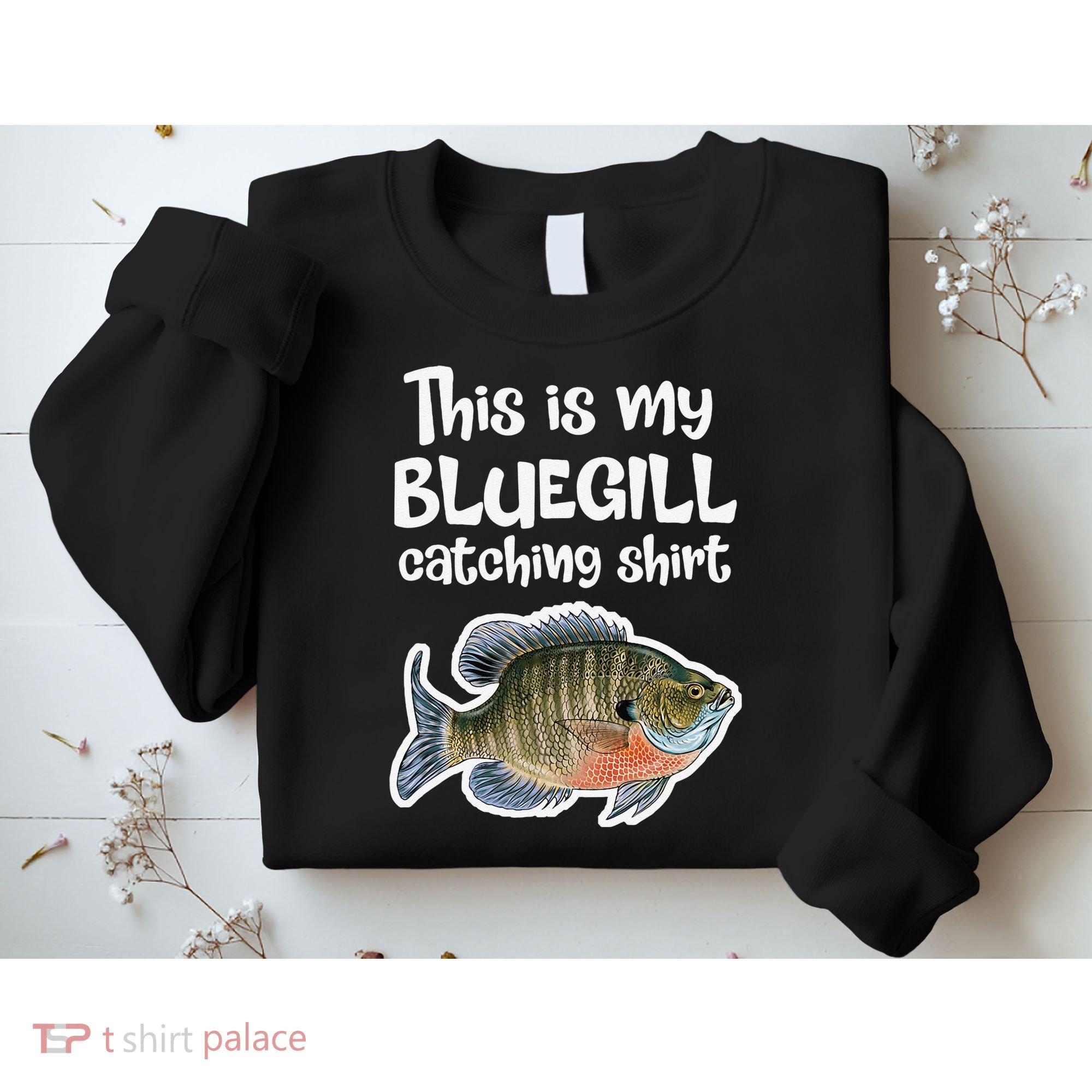 Ultralight Fishing Gift Catch Sunfish Freshwater Bluegill Sweatshirt