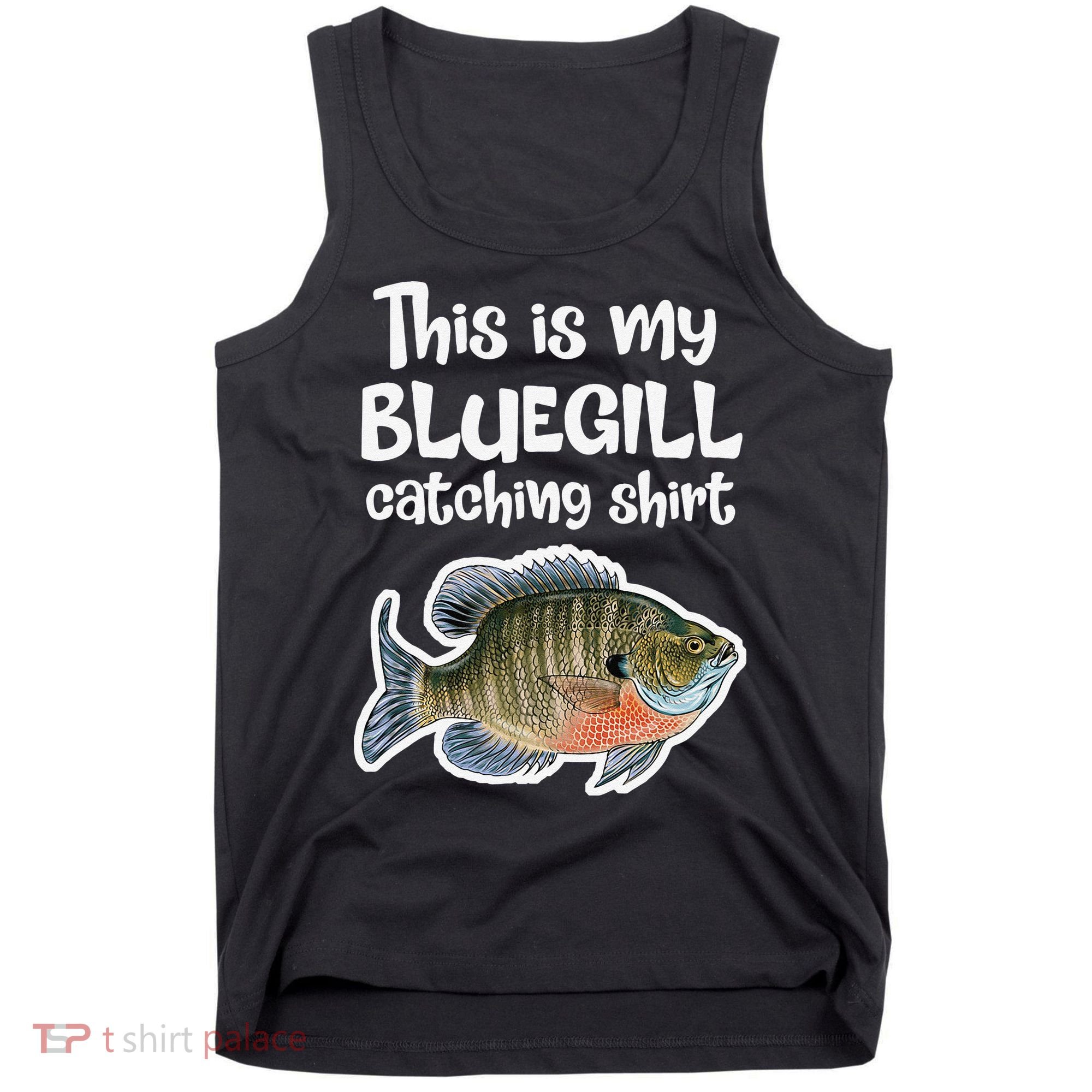 Ultralight Fishing Gift Catch Sunfish Freshwater Bluegill Tank Top