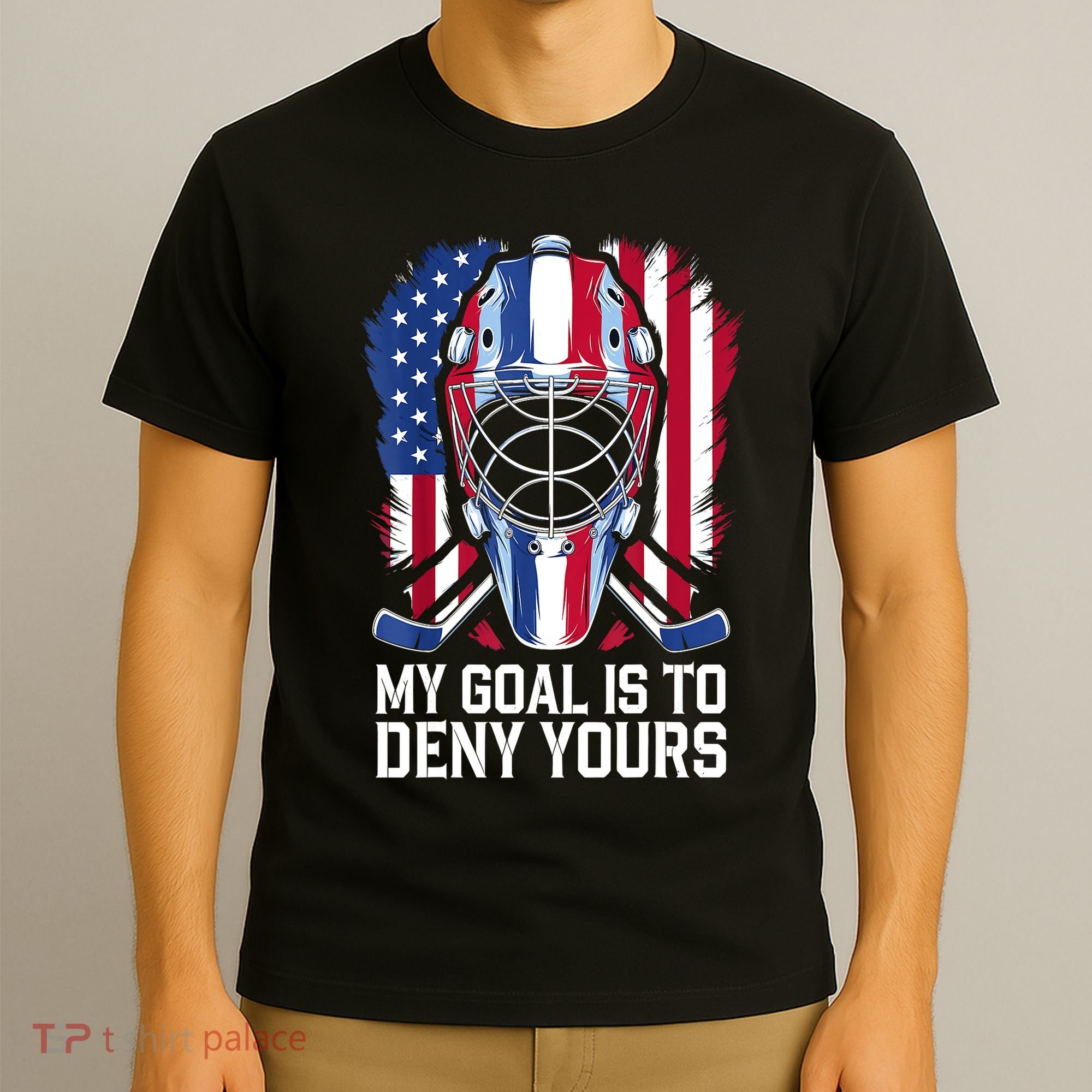 Us Flag Goalie My Goal Is To Deny Yours Ice Hockey Goalkeeper Gift T-Shirt