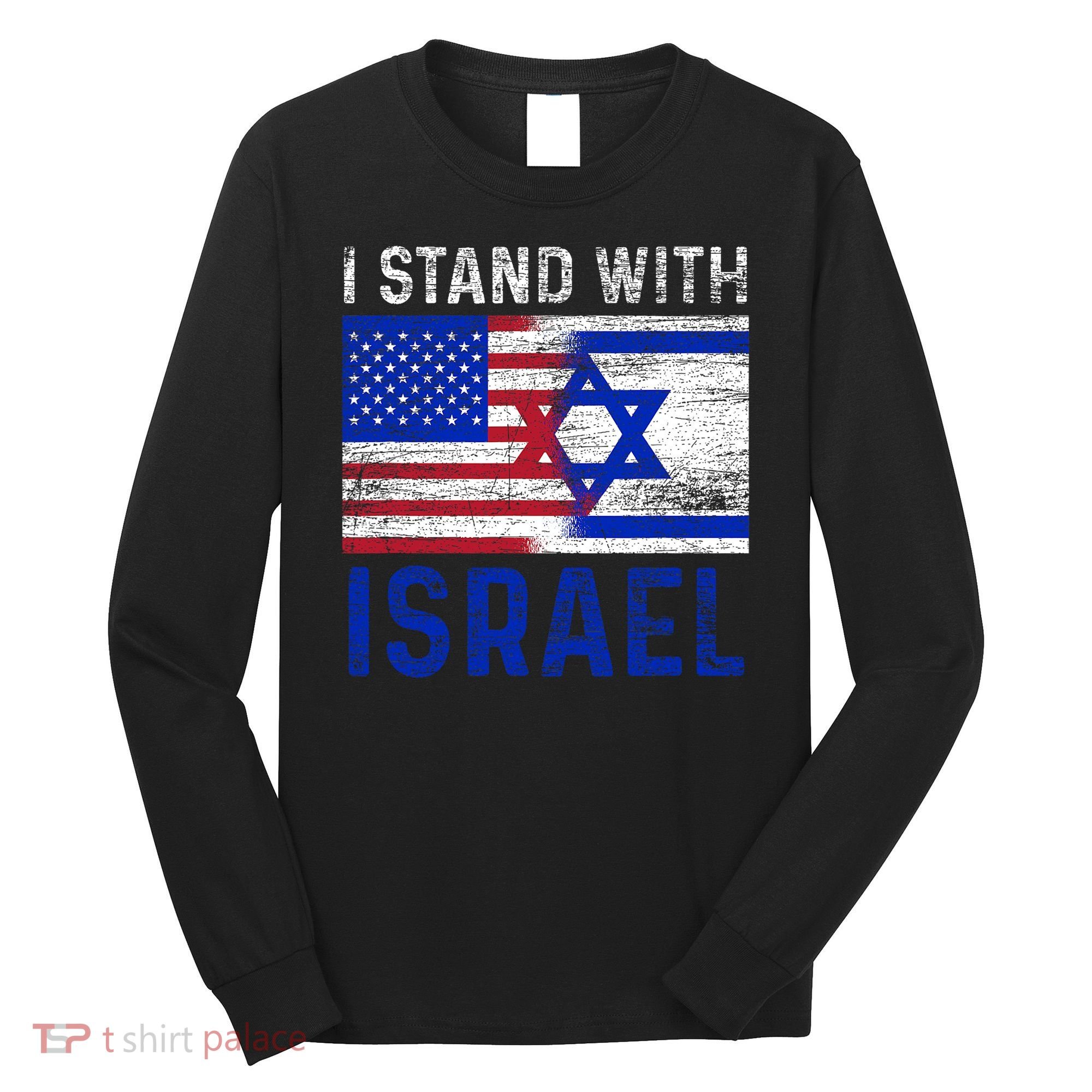 Us Flag I Stand With Israel Long Sleeve Shirt