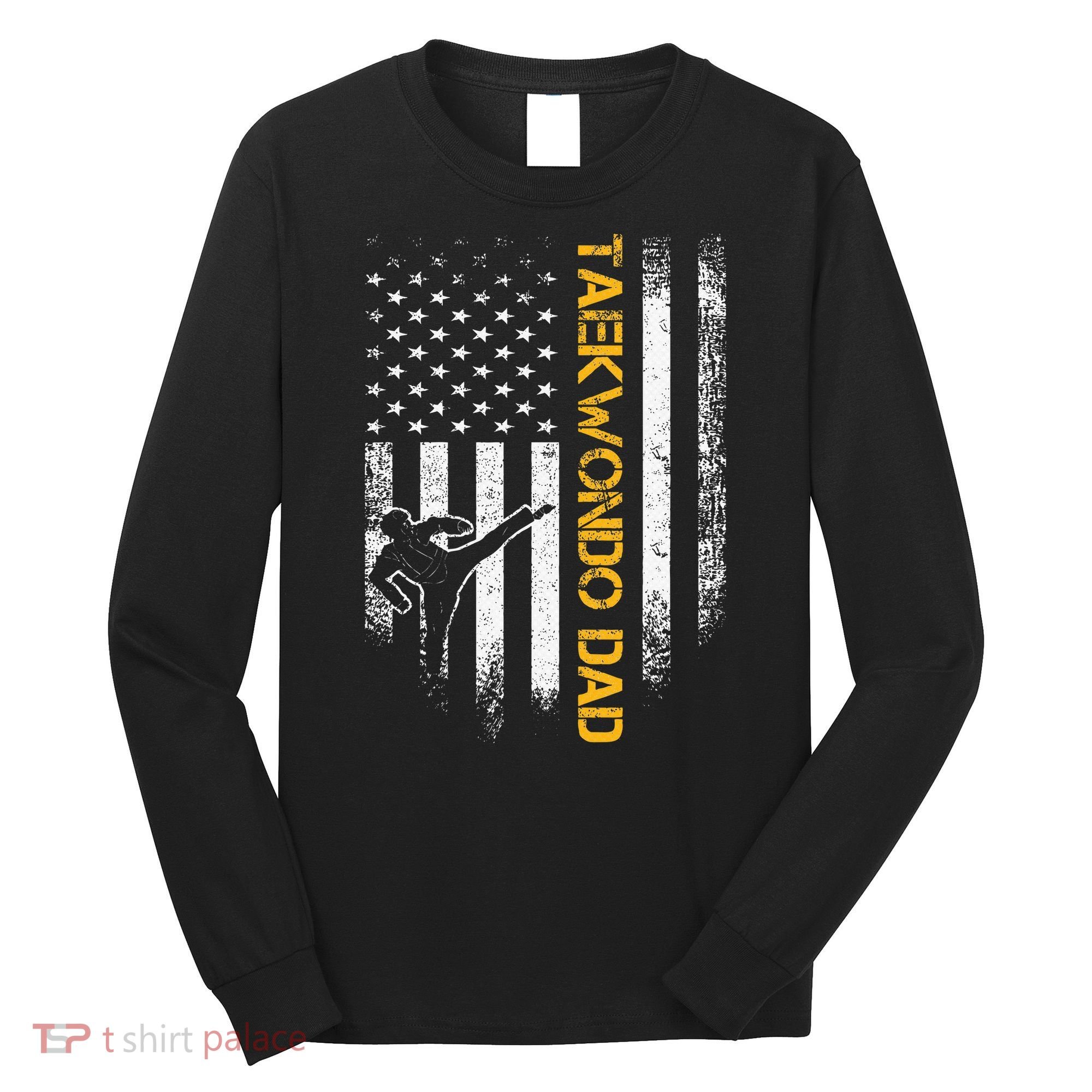 USA Flag Korea Taekwondo Training Dad Long Sleeve Shirt
