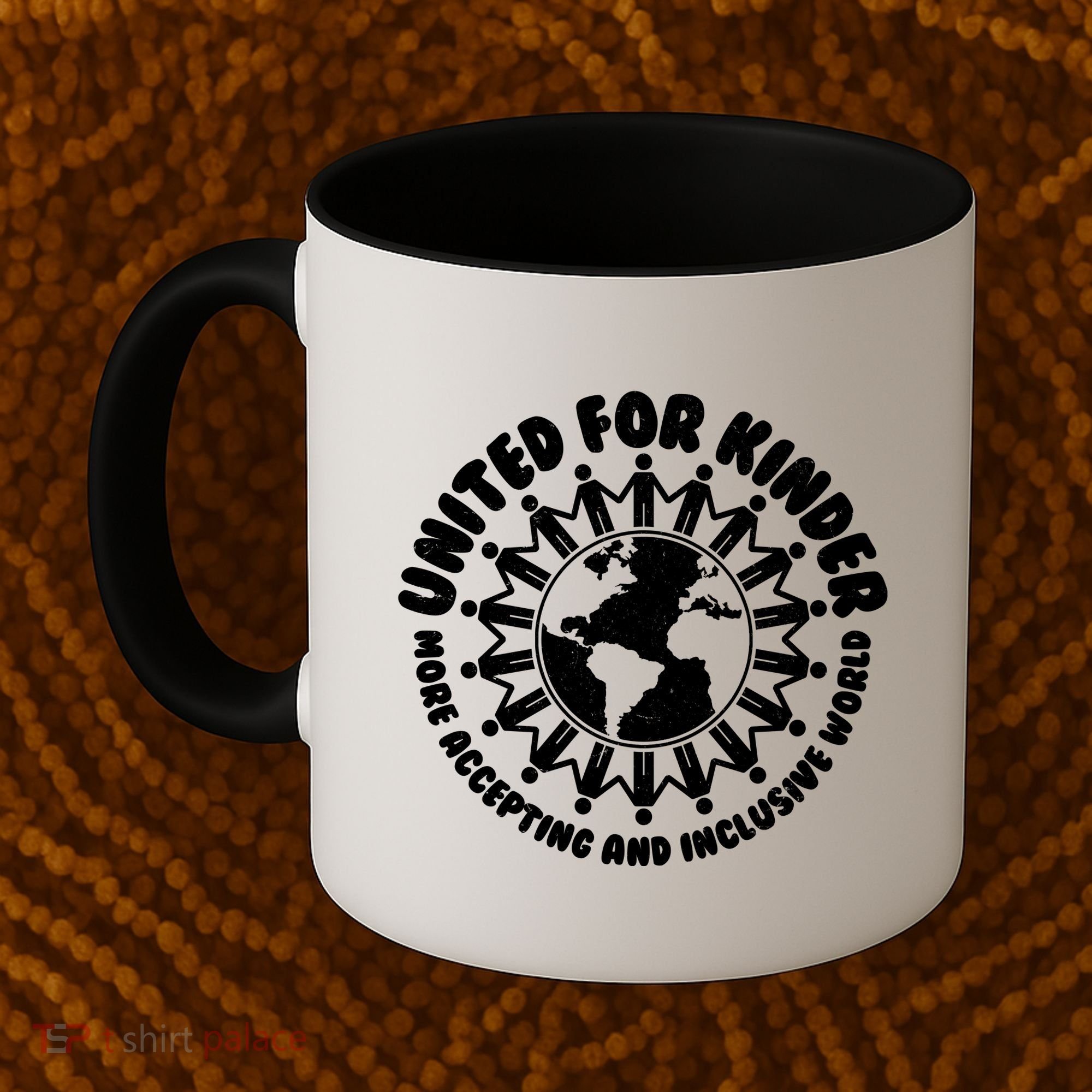 United For Kinder More Accepting And Inclusive World Be Kind Coffee Mug