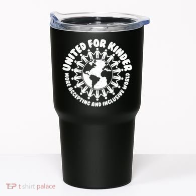 United For Kinder More Accepting And Inclusive World Be Kind Tumbler