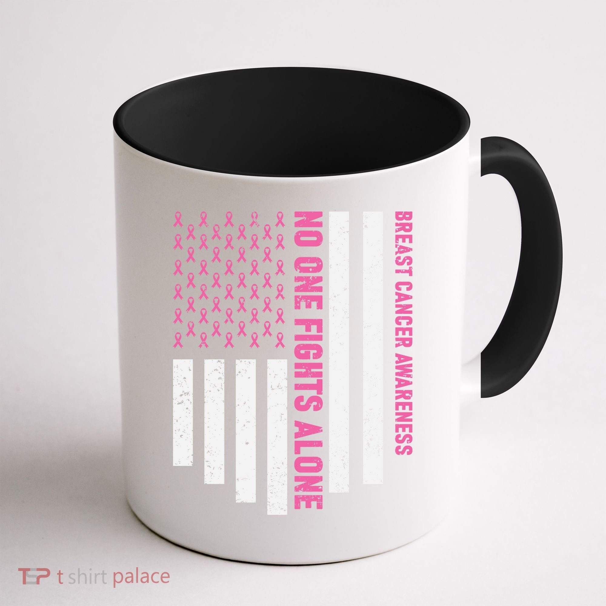USA Flag No One Fight Alone Breast Caner Awareness Coffee Mug