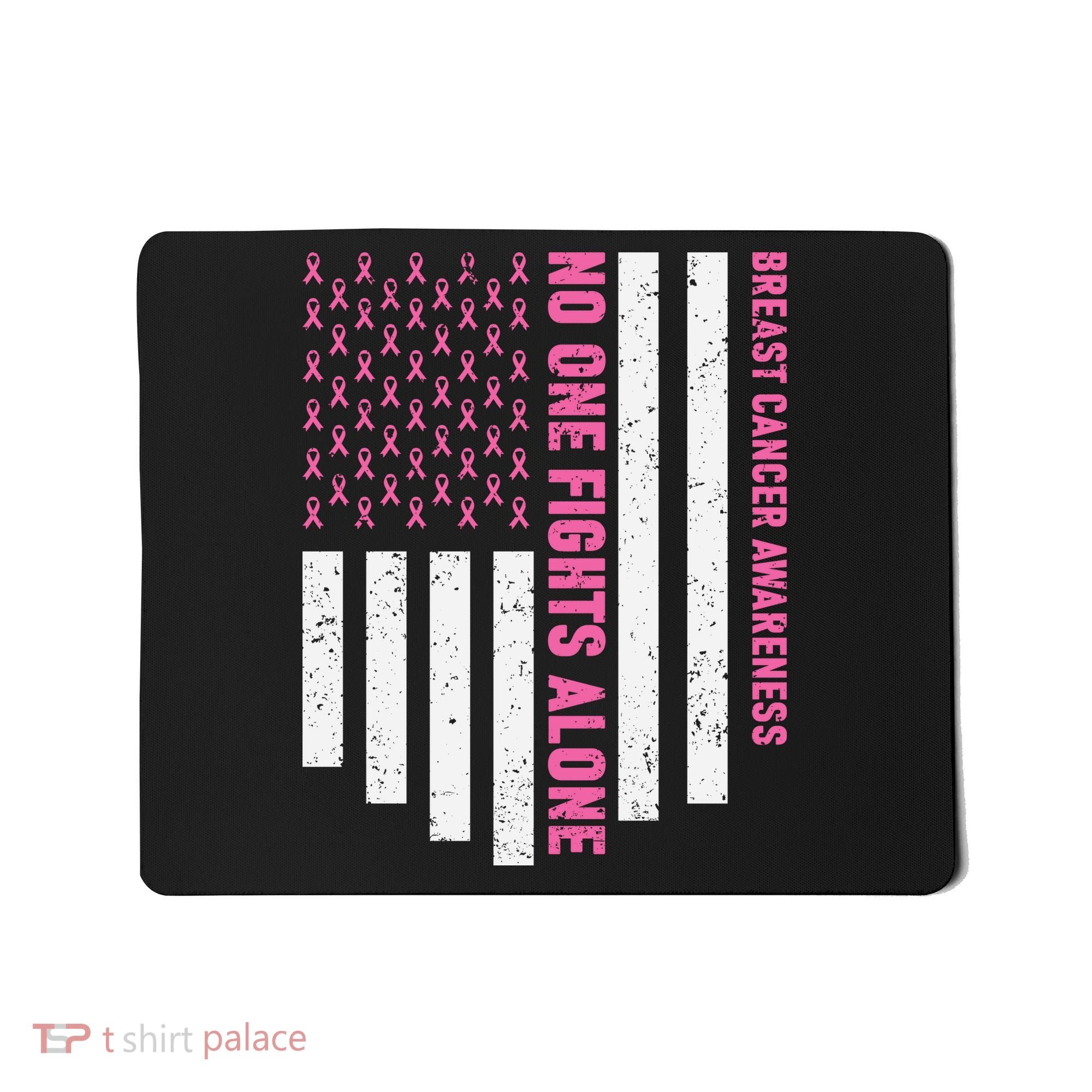 USA Flag No One Fight Alone Breast Caner Awareness Mousepad