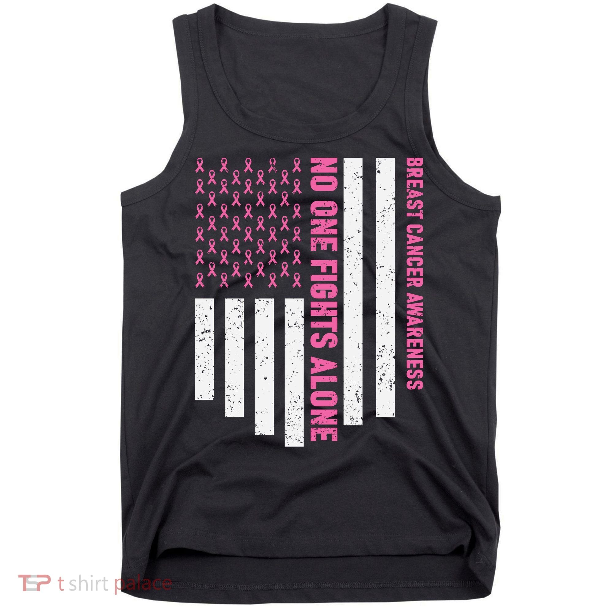 USA Flag No One Fight Alone Breast Caner Awareness Tank Top