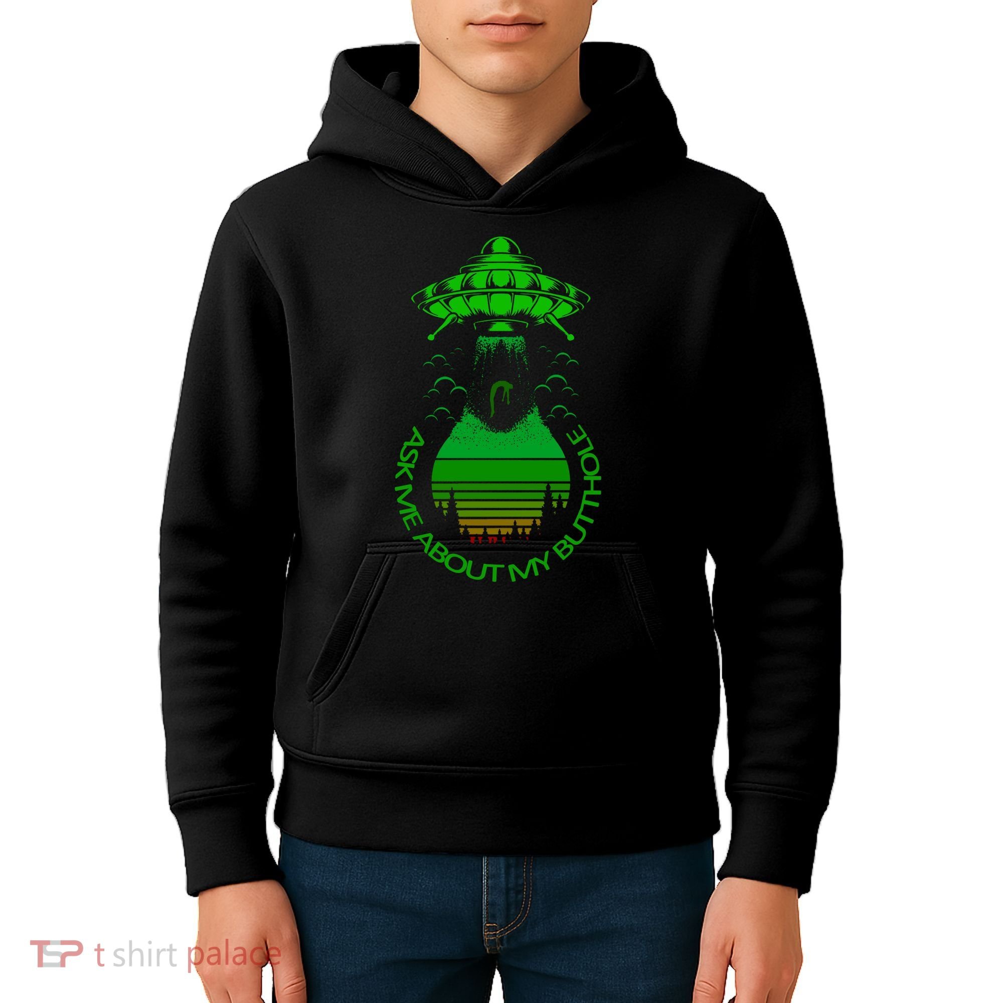UFO Adduction As Me About My Butthole Kids Hoodie