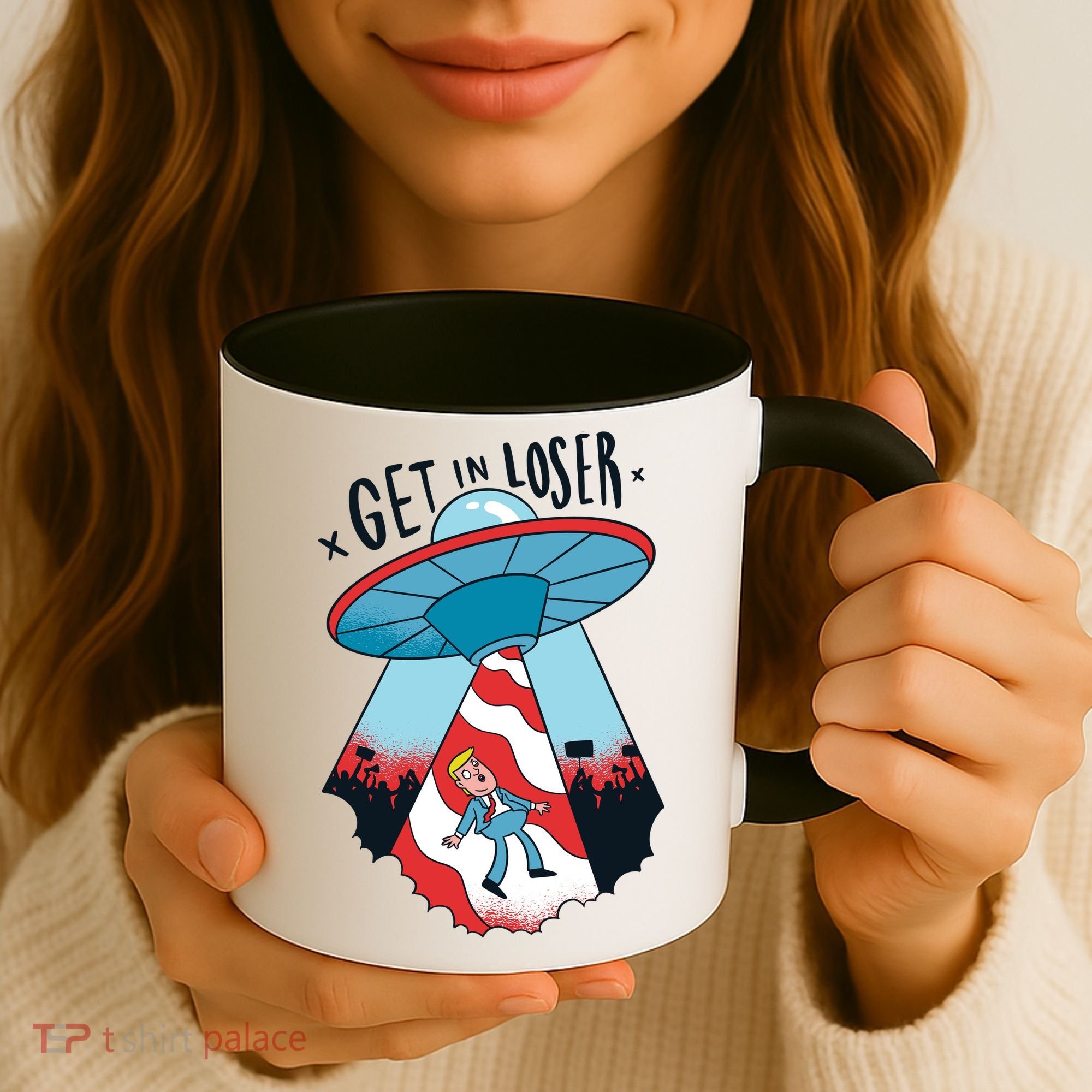 UFO Aliens Abducted Trump Get In Loser Coffee Mug