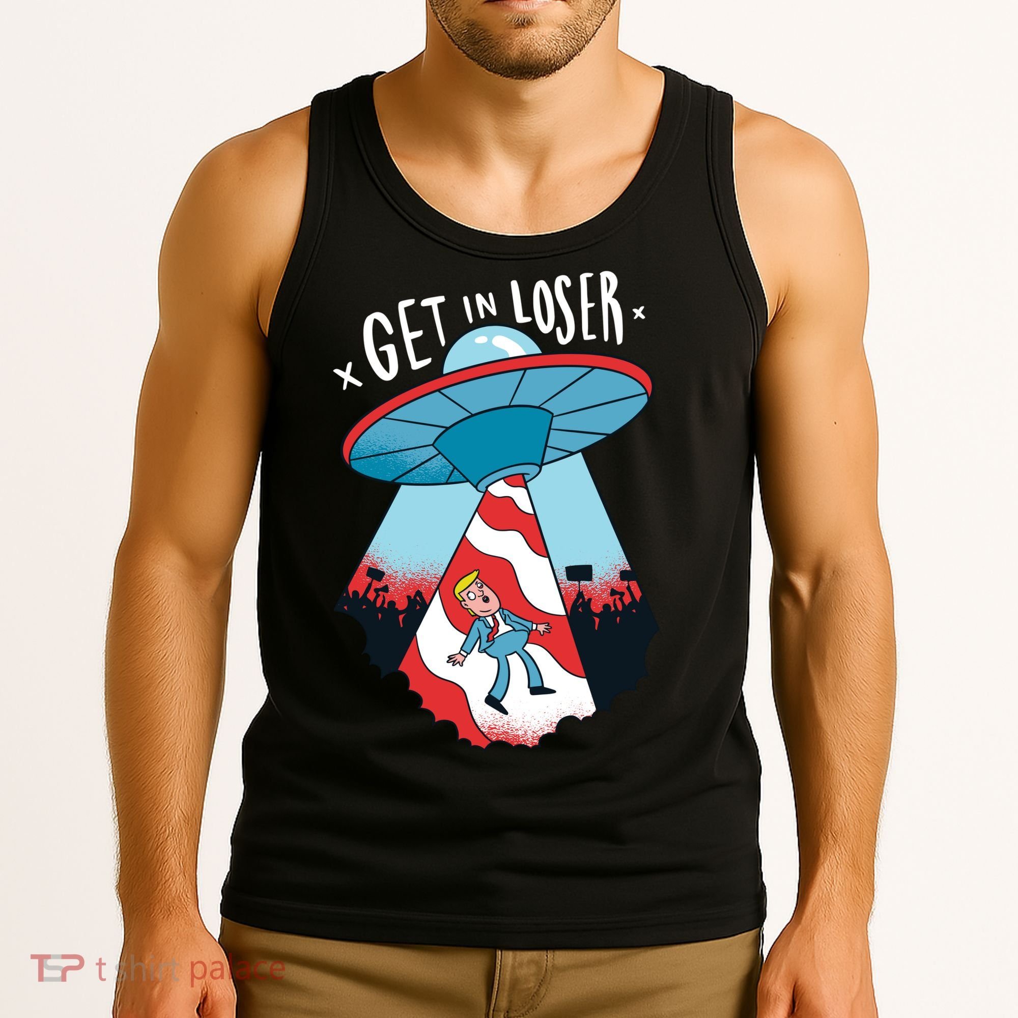 UFO Aliens Abducted Trump Get In Loser Tank Top