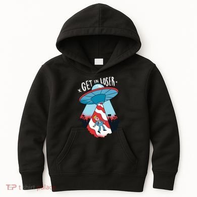 UFO Aliens Abducted Trump Get In Loser Kids Hoodie