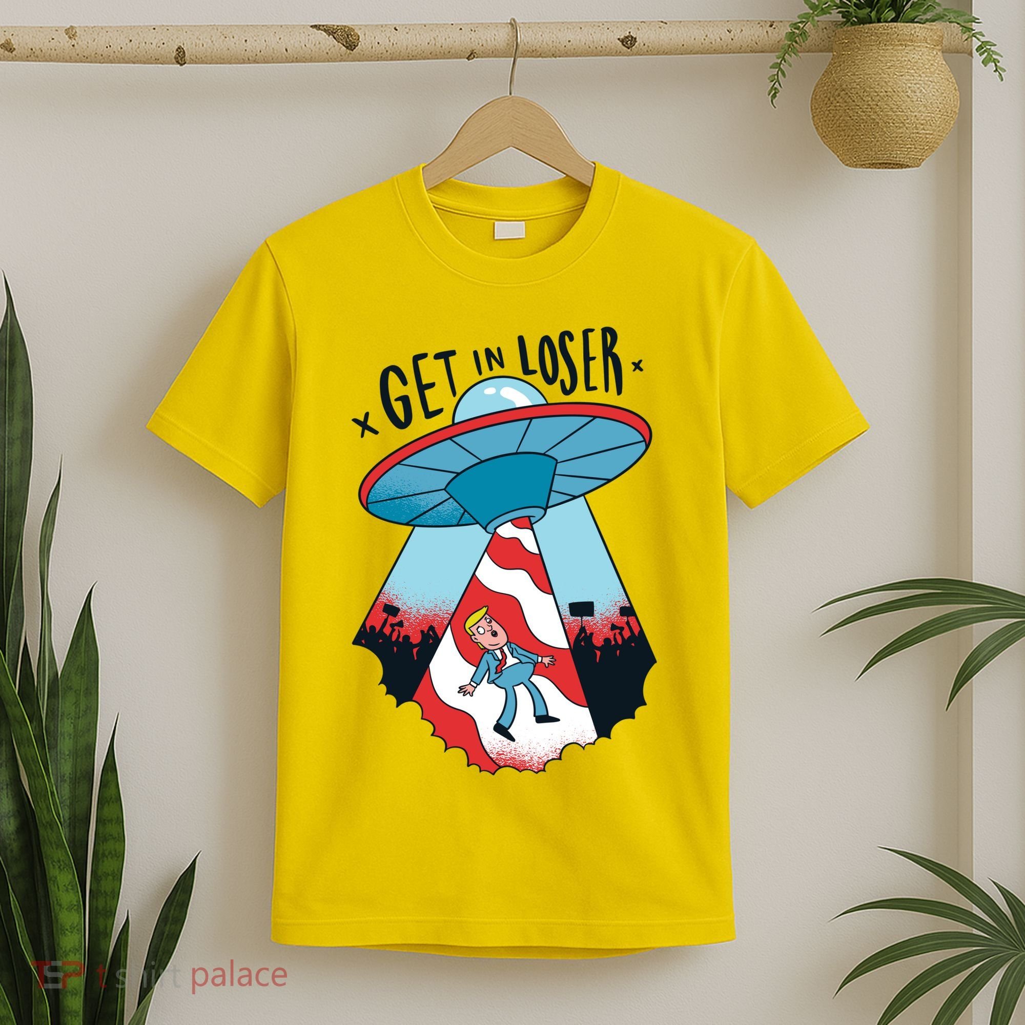 UFO Aliens Abducted Trump Get In Loser T-Shirt
